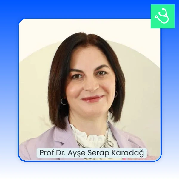 Professor Dr. Ayşe Serap Karadağ (Burakgazi) Practice